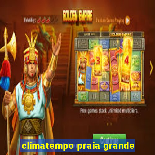 climatempo praia grande